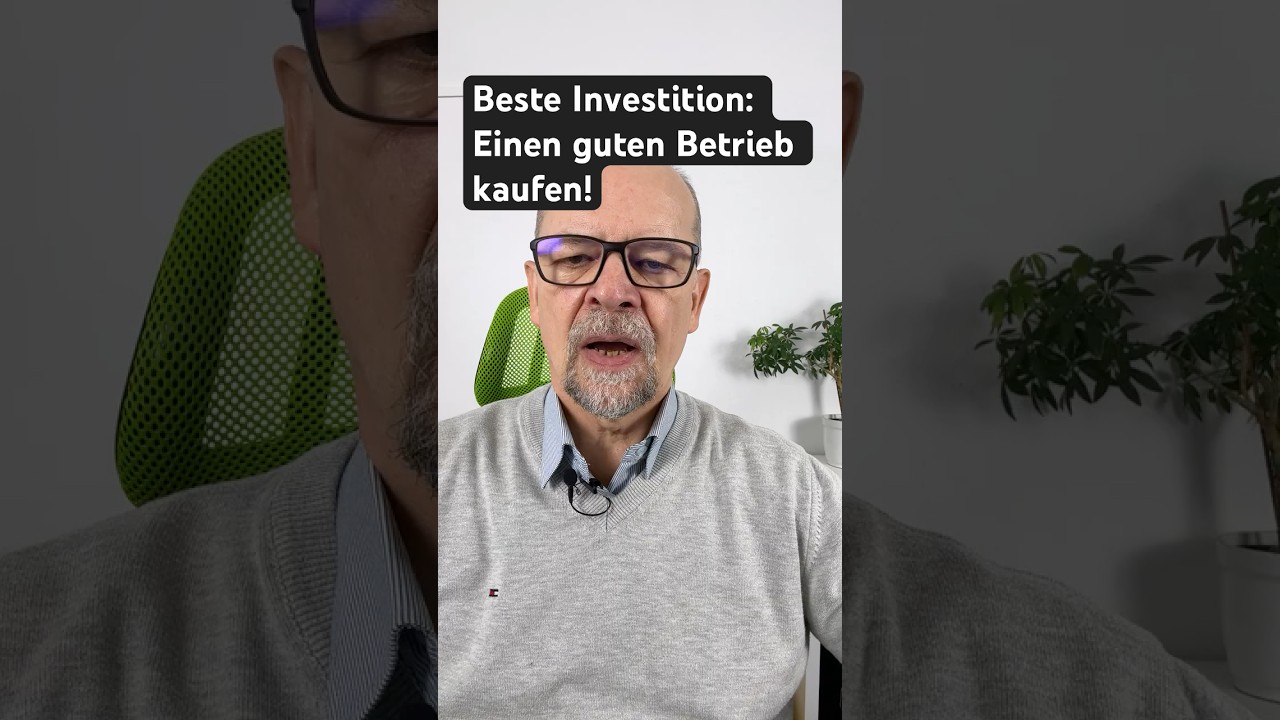 Nachfolge(r): Beste Investition ever: Kaufe einen guten Betrieb! Kaufe gute Gewinne!
