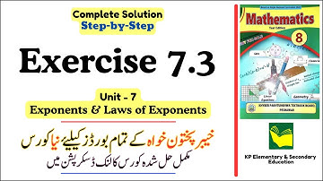 Exercise 7.3 Class 8 Maths KPK | Unit 7 - Exponents and Laws of Exponents | KPK New Book