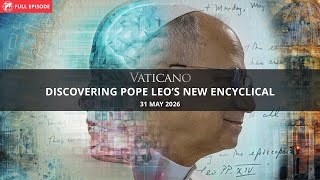 Discovering Pope Leo’s New Encyclical