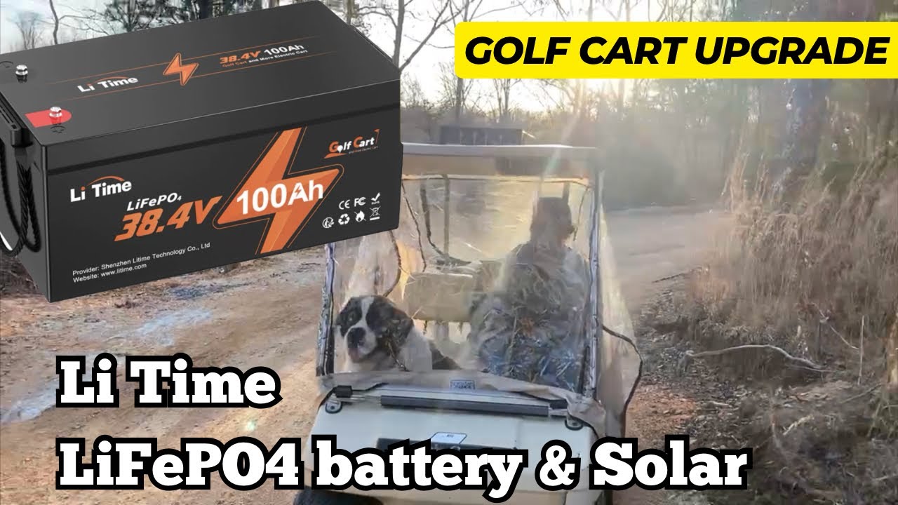 Li Time 36v Li-Time 36v golf cart battery upgrade. Self charging solar powered golf ...