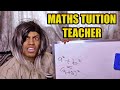 MATHS TUITION TEACHER