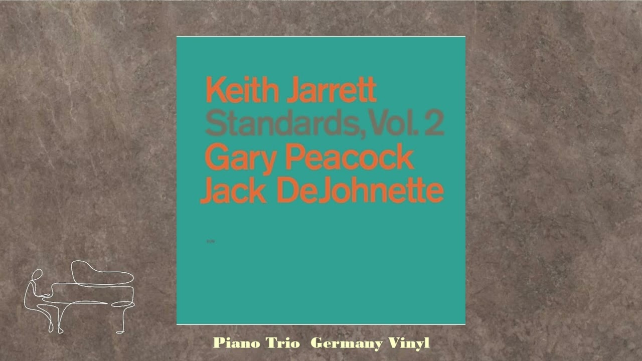 Keith Jarrett – Standards, Vol. 2 - YouTube