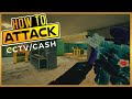 How to Attack CCTV/Cash on Clubhouse - Rainbow Six Siege