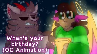 (Animation) Whens your birthday? [OCs]