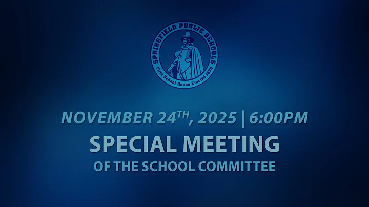 School Committee Special Meeting 11/24/25