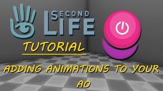Second Life Tutorial: Adding animations to the EP AO Second Life Tutorial: Adding animations to the EP AO