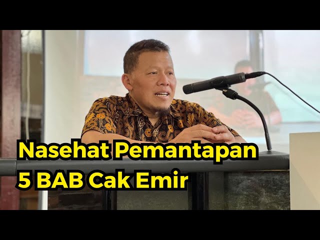 Nasehat Pemantapan 5 Bab Oleh Cak Emir LDII class=