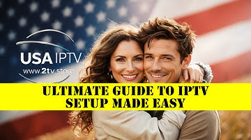 Ultimate Guide to IPTV Setup Made Easy