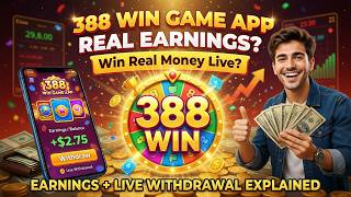 388 Win Game App Review | Earnings Display & Live Withdrawal System Explained screenshot 3