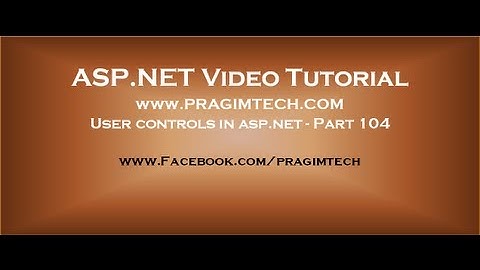 User controls in asp net   Part 104