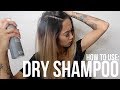 HOW TO USE DRY SHAMPOO CORRECTLY!