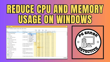 How to Reduce CPU and Memory Usage on Windows 10