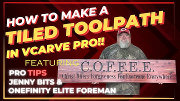 How To Create Tiling Toolpaths In VCarve Pro | Onefinity Elite Foreman CNC | Large Sign On Small CNC