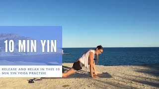 10 MIN YIN - Release and Relax in this 10 min Yin Yoga practise