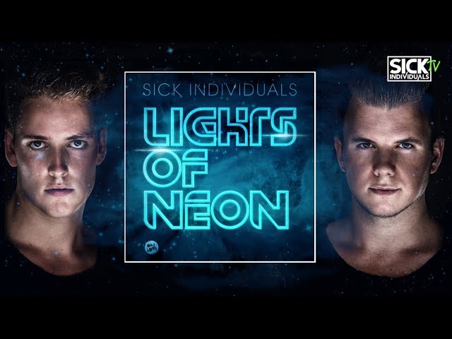 Sick Individuals - Lights of Neon
