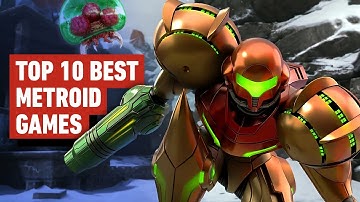 Top 10 Best Metroid Games