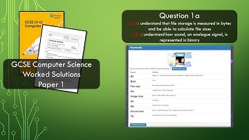 Q1a: GCSE Computer Science Paper 1: file size and sound