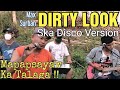 DIRTY LOOK - Max Surban | Ska Disco Version by BrokenString