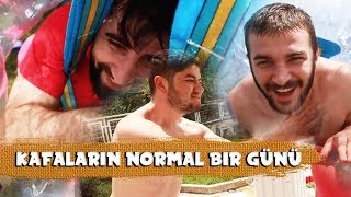 KAFALAR'IN NORMAL BİR GÜNÜ!