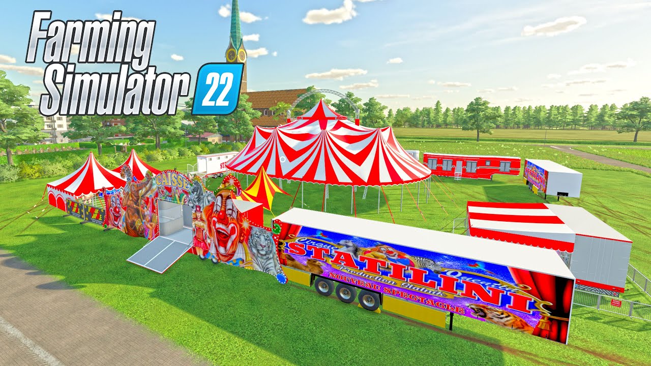 EL CIRCO LLEGA!!  | 🏡 FARMING 22