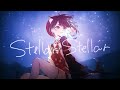 Stellar Stellar / covered by 花ノ木まる