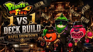 EP #1 Plants on Fire : 1 vs 1 deck build