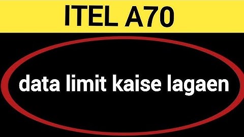 How to set data usege, ITEL A70 me data limit Kaise lagaen