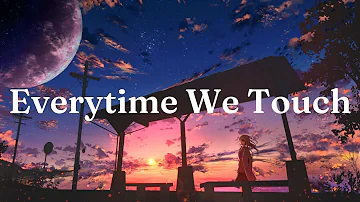 [Lyrics + Vietsub] Everytime We Touch - Cascada (Acoustic)