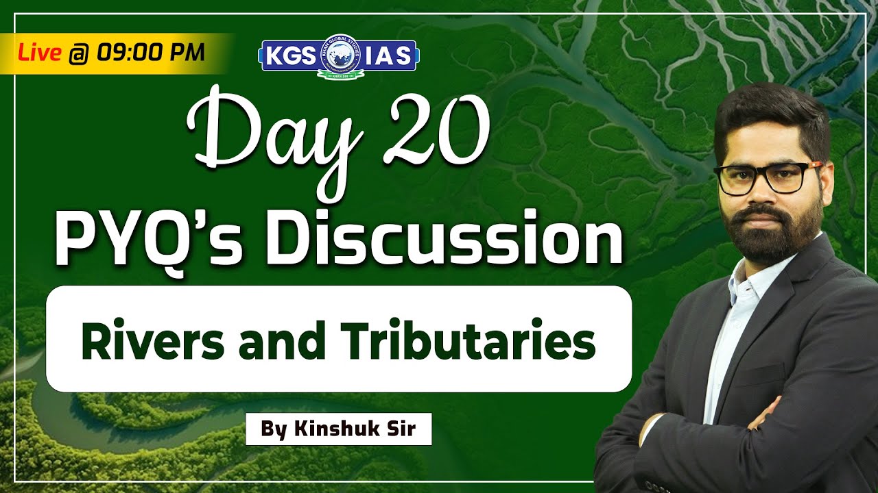 Rivers & Tributaries || PYQs Discussion || UPSC IAS Hindi | UPSC