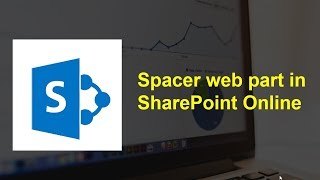 Add Vertical Space Using Spacer WebPart In...