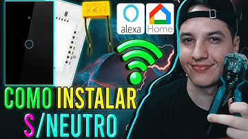 Interruptor Inteligente sem NEUTRO - Aprenda a instalar