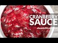 Easy Make-Ahead Cranberry Sauce