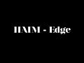 HAIM Edge Lyrics mp3