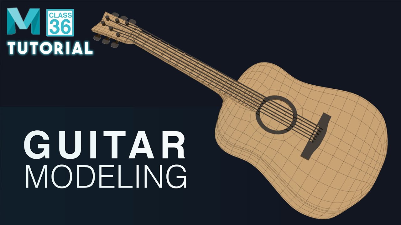CLASS 36 Acoustic Guitar Modeling Maya Urdu/Hindi YouTube