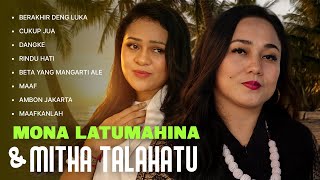 Mona Latumahina \u0026 Mitha Talahatu (AUDIO FULL ALBUM)