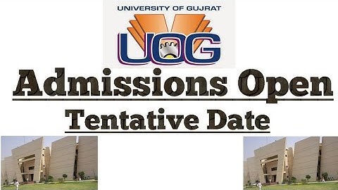 UOG | Tentative | Admissions Open | Entry Test | Merit List | Fee Submission || Prof. Aadil Ghural