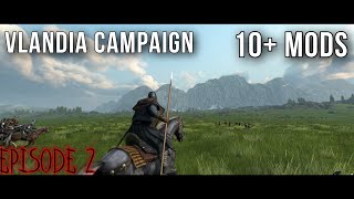 Mount and Blade 2 Bannerlord. Vlandia Campaign ULTRA MODDED. Episode 2. 2K|60 FPS