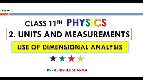 Deriving Expression using Dimensional Analysis Class 11 Physics Ch-2