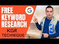 KGR Technique: Best Free Keyword Research by Keyword Golden Ratio