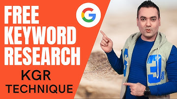 KGR Technique: Best Free Keyword Research by Keyword Golden Ratio