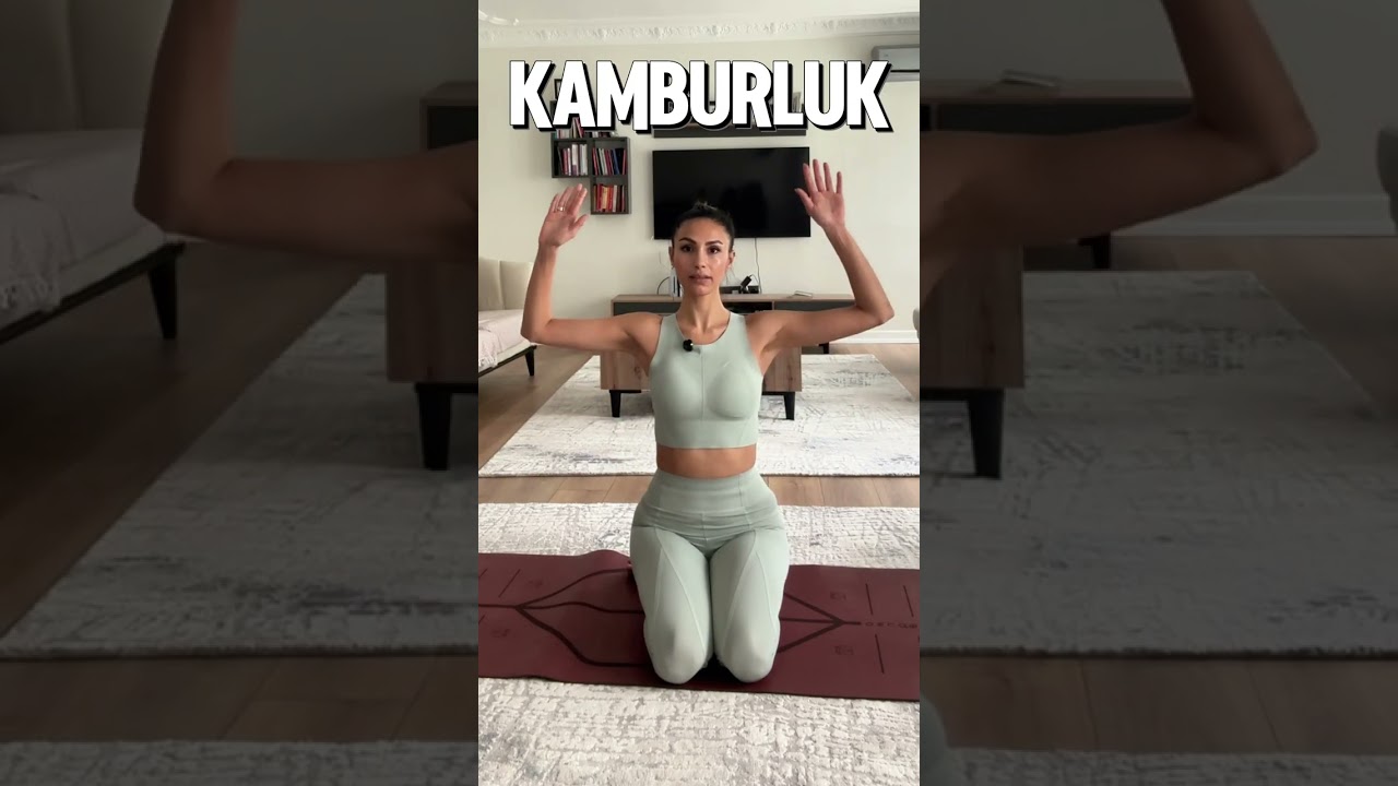 7 Dakikada Kamburluk Gideren Yoga! Kifoz Düzeltme & Dik Duruş Egzersizleri