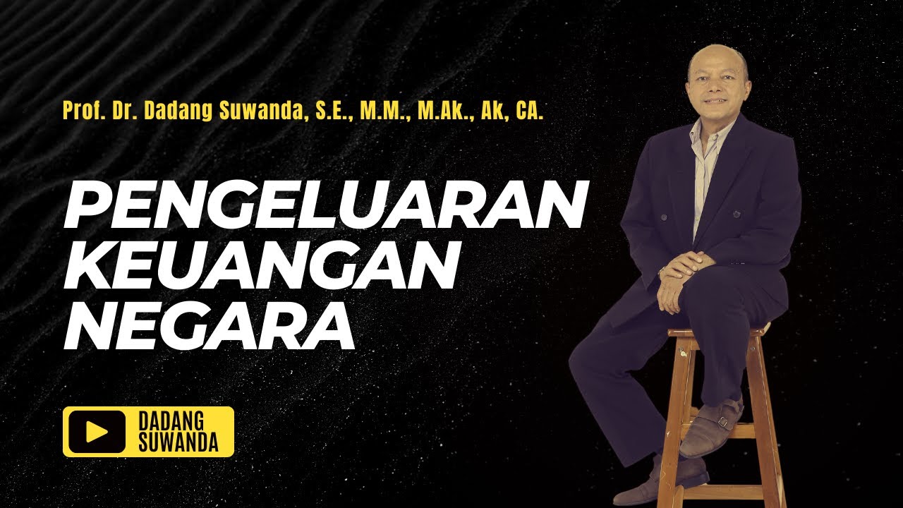 PENGELUARAN KEUANGAN NEGARA