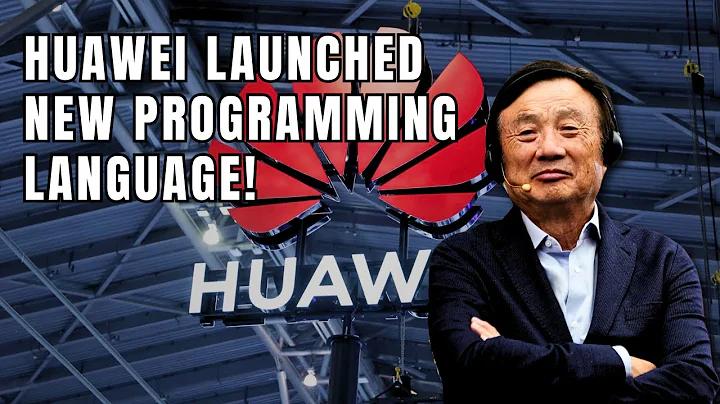 Groundbreaking: Huawei Unveils Cangjie Programming Language - DayDayNews