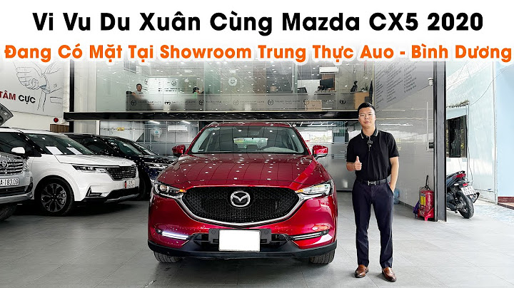 Đánh giá chi tiết mazda cx5 năm 2024