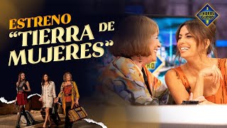 Descubrimos la trama de "Tierra de mujeres" - El Hormiguero