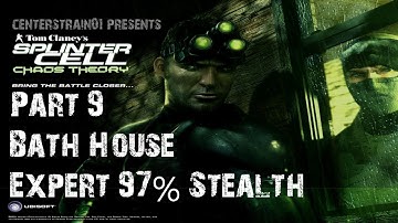 Splinter Cell: Chaos Theory - Stealth Walkthrough - Part 9 - Bath House | CenterStrain01