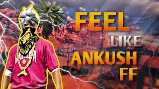 Ankush FF!! Try always being Better⚡💫. Gaming Route.