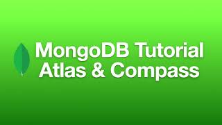 MongoDB Tutorial for Beginners | Atlas + Compass Setup