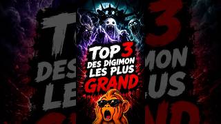 TOP 3 des PLUS GRANDS Digimon 😱