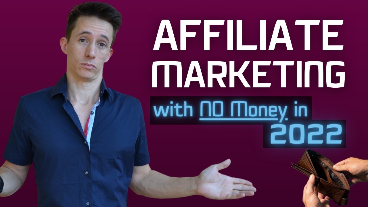 How To Start Affiliate Marketing With NO Money In 2022 YouTube how-to-start-affiliate-marketing-with-no-money-in-2022-youtube